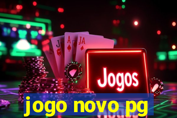 jogo novo pg